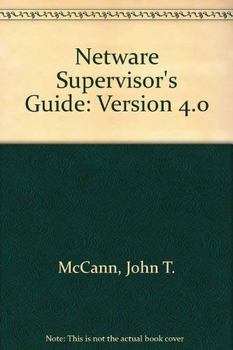 9781558512849: Version 4.0 (Netware Supervisor's Guide)
