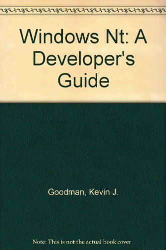 9781558513068: Windows Nt: A Developer's Guide