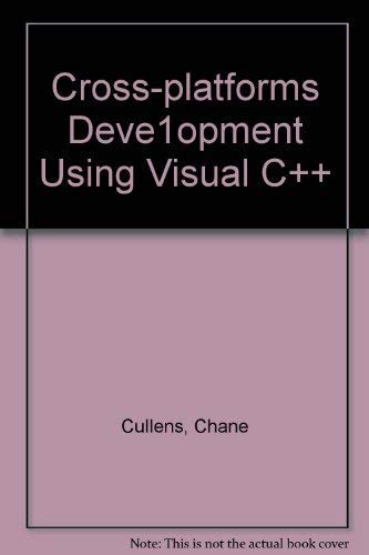 Beispielbild fr Cross-Platform Development Using Visual C++ zum Verkauf von Better World Books: West