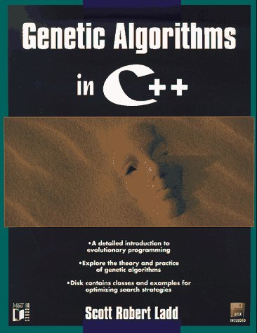 9781558514591: Genetic Algorithms in C++