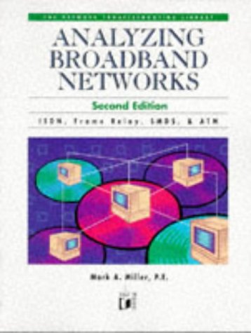 Stock image for Analyzing Broadband Networks: ISDN, Frame Relay, SMDS, & ATM for sale by ThriftBooks-Atlanta