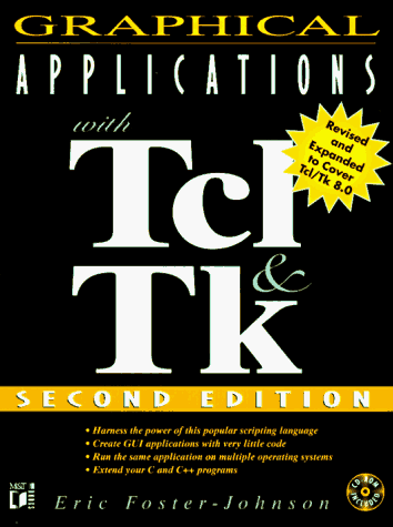 Imagen de archivo de Graphical Applications with TCL and TK a la venta por Better World Books