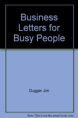 Beispielbild fr Business Letters for Busy People zum Verkauf von Wonder Book