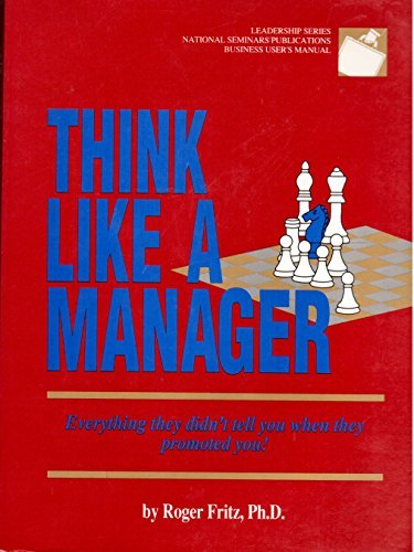 Beispielbild fr Think Like a Manager zum Verkauf von Better World Books