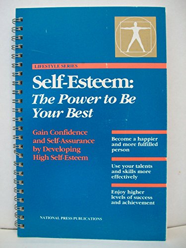 Stock image for Self-Esteem: The Power to Be Your Best for sale by Wonder Book