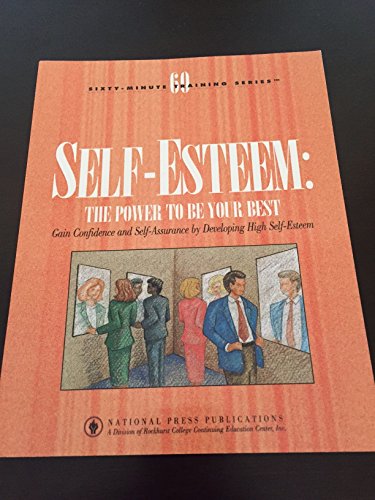 Stock image for Self Esteem : The Power to Be Your Best for sale by Better World Books: West