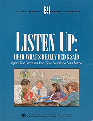 Imagen de archivo de Listen Up: Hear What's Really Being Said a la venta por Wonder Book