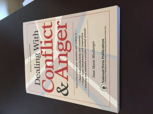 9781558521735: Dealing With Conflict and Anger (Leadership Series: Business User's Manual)