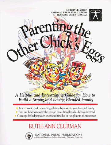 Stock image for Parenting the Other Chick's Eggs for sale by Once Upon A Time Books