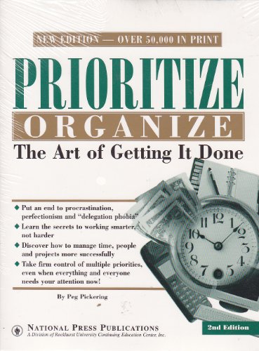 Stock image for Prioritize Organize: The Art of Getting It Done for sale by SecondSale