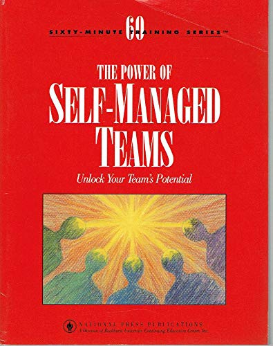 Stock image for The Power of Self-Managed Teams for sale by Wonder Book