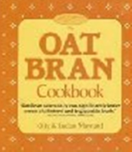 Beispielbild fr The Oat Bran Cookbook zum Verkauf von Once Upon A Time Books