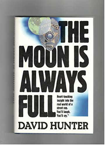 Stock image for The Moon Is Always Full for sale by Books of the Smoky Mountains