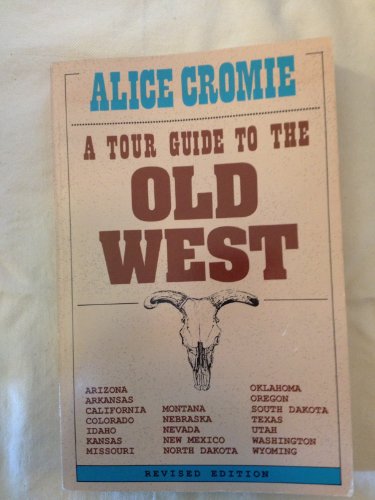 Stock image for A Tour Guide to the Old West for sale by Better World Books