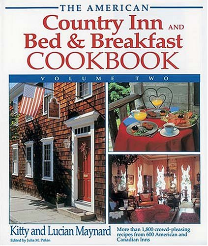 9781558530591: The American Country Inn and Bed & Breakfast Cookbook (American Country Inn & Bed & Breakfast Cookbook)