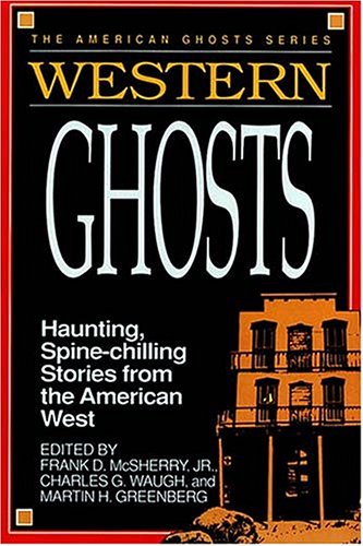 Beispielbild fr Western Ghosts zum Verkauf von Better World Books