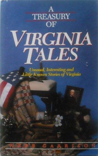9781558530973: A Treasury of Virginia Tales [Idioma Ingls]