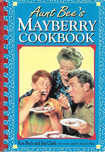 9781558531192: Aunt Bee's Mayberry cookbook