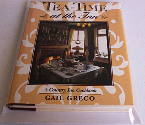 9781558531208: Tea-time at the Inn: Country Inn Cookbook [Idioma Ingls]