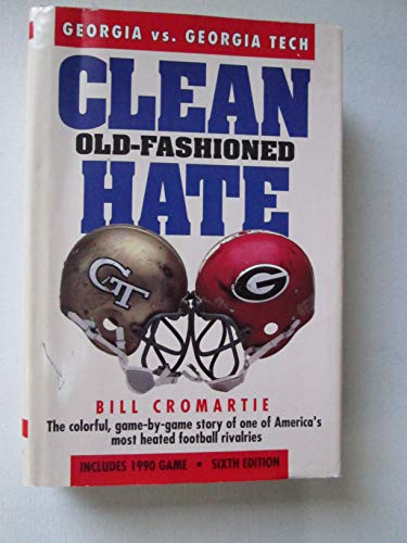 Clean Old-Fashioned Hate