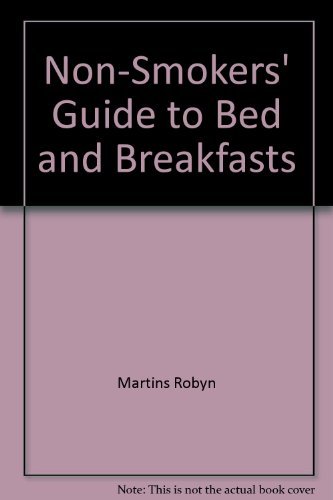 Beispielbild fr The Non-smokers' guide to bed & breakfasts zum Verkauf von Wonder Book