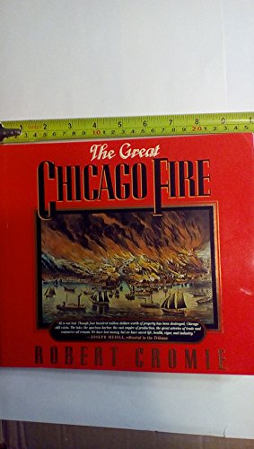 Imagen de archivo de The Great Chicago Fire a la venta por Better World Books