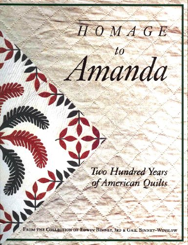 9781558532694: Homage to Amanda: Two Hundred Years of American Quilts