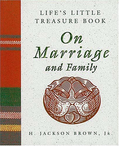 Beispielbild fr Life's Little Treasure Book on Marriage and Family zum Verkauf von Better World Books