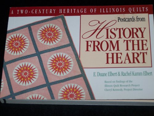 Imagen de archivo de Postcards from History from the Heart: A Two-Century Heritage of Illinois Quilts a la venta por dsmbooks