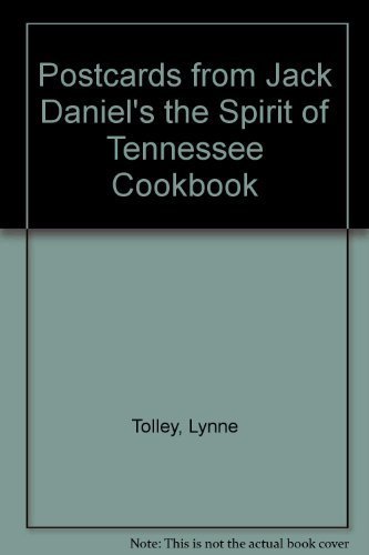 Stock image for Postcards from Jack Daniel's the Spirit of Tennessee Cookbook for sale by ThriftBooks-Atlanta