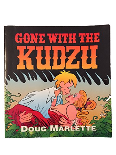 Beispielbild fr Gone With the Kudzu zum Verkauf von Wonder Book