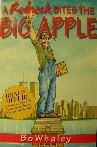 Stock image for A Redneck Bites the Big Apple for sale by Discover Books