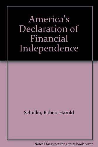 Imagen de archivo de ELIMINATING THE NATIONAL DEBT IS. AMERICA'S DECLARATION OF FINANCIAL INDEPENDENCE a la venta por Neil Shillington: Bookdealer/Booksearch