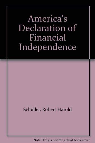 Stock image for ELIMINATING THE NATIONAL DEBT IS. AMERICA'S DECLARATION OF FINANCIAL INDEPENDENCE for sale by Neil Shillington: Bookdealer/Booksearch