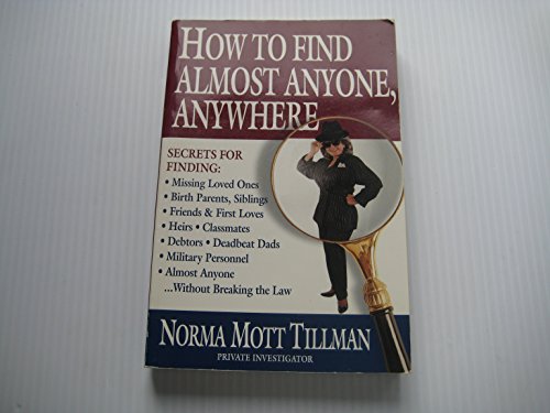 9781558533776: How to Find Almost Anyone Anywhere