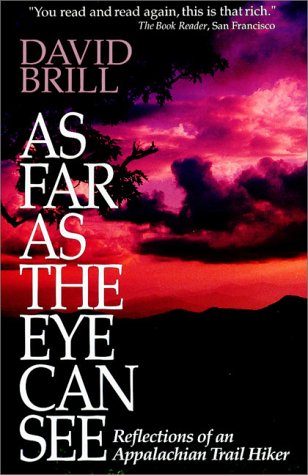 9781558534018: As Far As the Eye Can See: Reflections of an Appalachian Trail Hiker [Idioma Ingls]