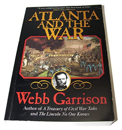 Beispielbild fr Atlanta and the War zum Verkauf von Wonder Book