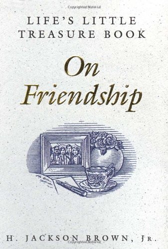 9781558534209: Life's Little Treasure Book on Friendship (Life's little treasury)