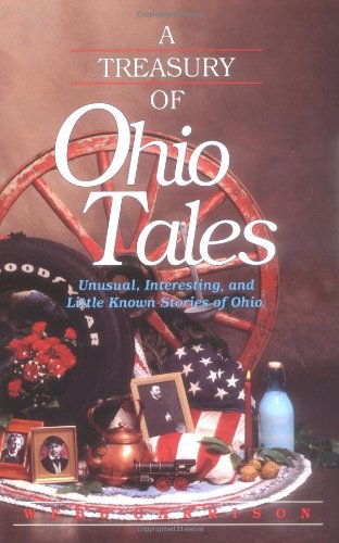 A Treasury of Ohio Tales (9781558534506) by Garrison, Webb B.