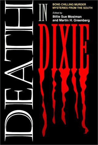 9781558534599: Death in Dixie: Bone-chilling Murder Mysteries from the South