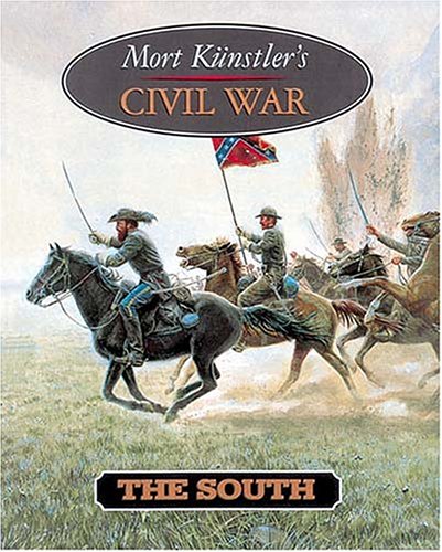 9781558534780: Mort Kunstler's Civil War: The South