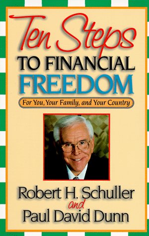 Beispielbild fr Ten Steps to Financial Freedom: For You, Your Family, and Your Country zum Verkauf von SecondSale