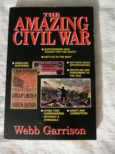 Stock image for The Amazing Civil War for sale by Better World Books