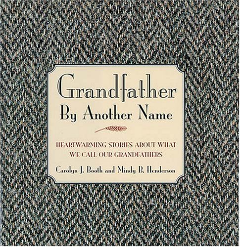 Stock image for Grandfather By Another Name for sale by BookHolders