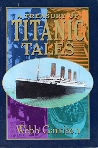 Stock image for A Treasury of "Titanic" Tales for sale by Goldstone Books
