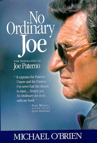 9781558536685: No Ordinary Joe: The Biography of Joe Paterno