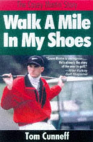 Stock image for Walk a Mile in My Shoes : The Casey Martin Story for sale by Better World Books