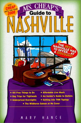 9781558537095: Ms. Cheap's Guide to Nashville: The Best Nashville Has to Offer--At a Discount [Idioma Ingls]