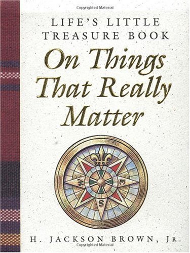 Beispielbild fr Life's Little Treasure Book on Things That Really Matter (Life's Little Treasure Books) zum Verkauf von SecondSale
