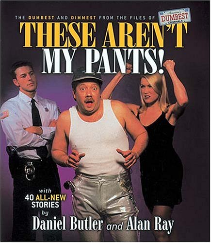 Stock image for These Aren't My Pants! for sale by Wonder Book